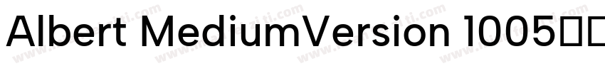 Albert MediumVersion 1005字体下载字体转换